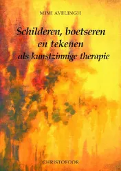 Omslag van Schilderen, boetseren en tekenen als kunstzinnige therapie