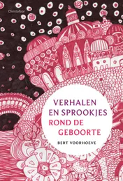 Omslag van Verhalen en sprookjes rond de geboorte