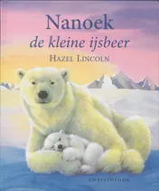 Omslag van Nanoek, de kleine ijsbeer