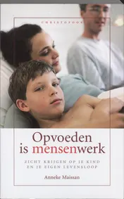 Omslag van Opvoeden is mensenwerk