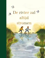 Omslag van De rivier zal altijd stromen