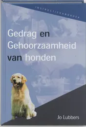 Omslag van Gedrag en gehoorzaamheid van honden
