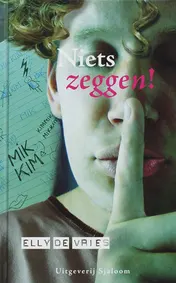 Omslag van Niets zeggen!