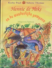 Omslag van Hennie de Heks en de wonderlijke pompoen