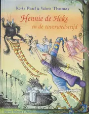 Omslag van Hennie de Heks en de toverwedstrijd