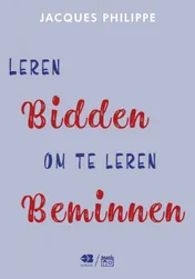 Omslag van Leren bidden om te leren beminnen