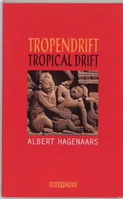 Omslag van Tropendrift / Tropical Drift