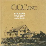 Omslag van CCC Inc. een band 1967-2007