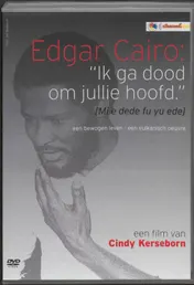 Omslag van Edgar Cairo: Ik ga dood om jullie hoofd