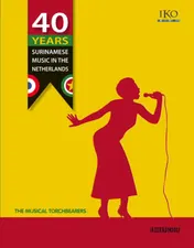 Omslag van 40 Years Surinamese Music in The Netherlands