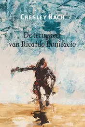 Omslag van De terugkeer van Ricardo Bonifacia