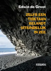 Omslag van Zelfs een Tibetaan belandt uiteindelijk in zee