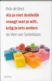 Omslag van Als je niet duidelijk vraagt wat je wilt, krijg je iets anders