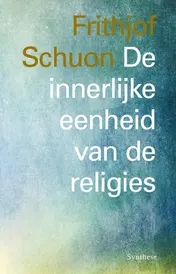 Omslag van De innerlijke eenheid van de religies