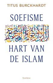 Omslag van Soefisme, hart van de Islam