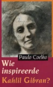 Omslag van Wie inspireerde Kahlil Gibran?