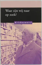 Omslag van Waar zijn we naar op zoek?