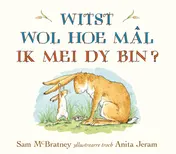 Omslag van Witst wol hoe mal ik mei dy bin?