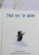Omslag van Mol yn 'e snie