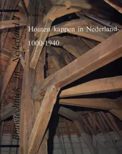 Omslag van Houten kappen in Nederland 1000-1940