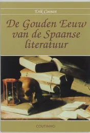 Omslag van De Gouden Eeuw van de Spaanse literatuur