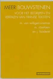 Omslag van Meer bouwstenen voor het begrijpen en vertalen van Franse teksten