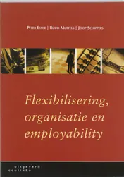 Omslag van Flexibilisering, organisatie en employability