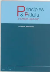 Omslag van Principles and pitfalls of English grammar