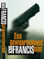 Omslag van Een gewaarschuwd man
