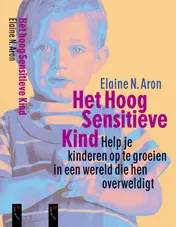 Omslag van Het hoog sensitieve kind
