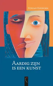 Omslag van Aardig zijn is een kunst