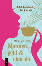 Omslag van Mannen, geld & chocola