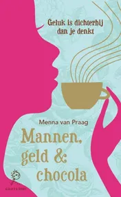 Omslag van Mannen, geld & chocola (grote letter)