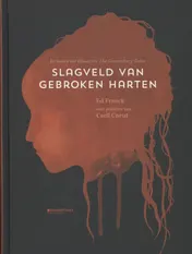Omslag van Slagveld van gebroken harten
