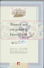 Omslag van Bouwen aan een gelukkig huwelijk
