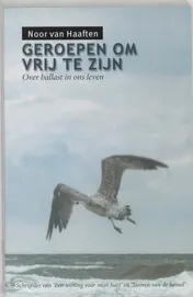 Omslag van Geroepen om vrij te zijn