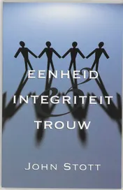 Omslag van Eenheid, integriteit en trouw