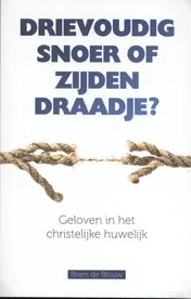 Omslag van Drievoudig snoer of zijden draadje