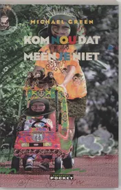 Omslag van Kom nou, dat meen je niet!