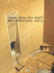 Omslag van Wie heeft een middelpunt nodig