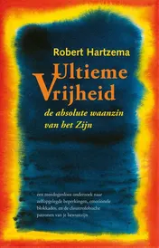 Omslag van Ultieme Vrijheid