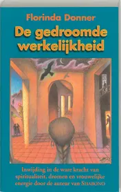 Omslag van De gedroomde werkelijkheid