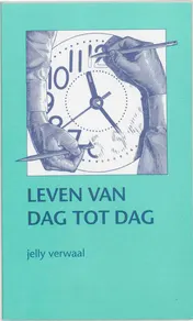 Omslag van Leven van dag tot dag