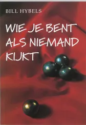 Omslag van Wie je bent als niemand kijkt