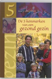 Omslag van Vijf kenmerken van een gezond gezin