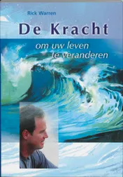 Omslag van De kracht om uw leven te veranderen