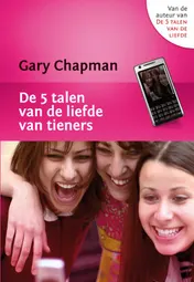 Omslag van De 5 talen van de Liefde van Tieners