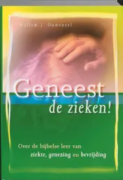 Omslag van Geneest de zieken!