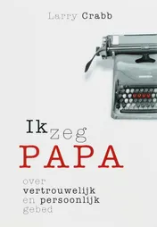Omslag van Ik zeg PAPA