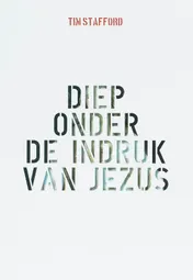 Omslag van Diep onder de indruk van Jezus